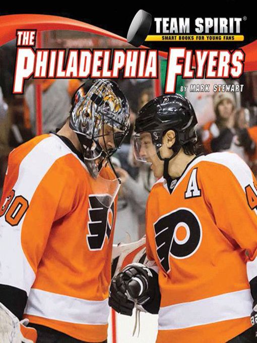 Title details for The Philadelphia Flyers by Mark Stewart - Wait list